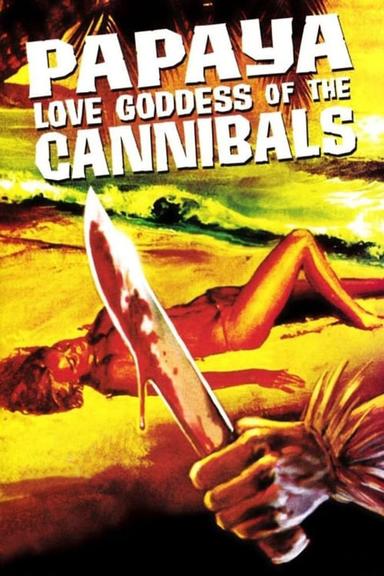 Papaya: Love Goddess of the Cannibals poster