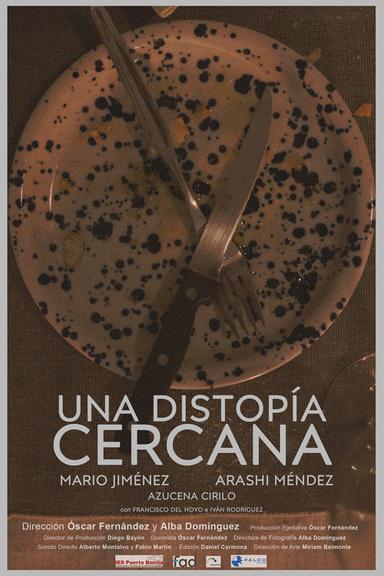 Una Distopía Cercana poster