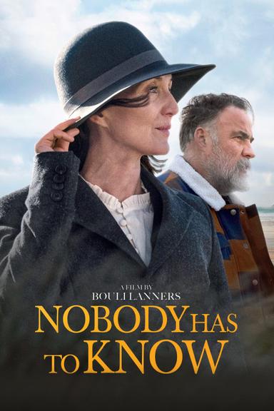 Nobody Has to Know poster