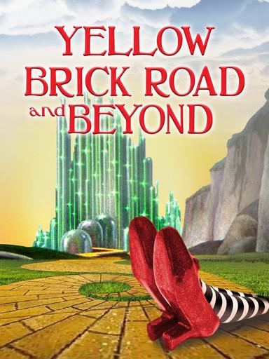 The Yellow Brick Road and Beyond poster