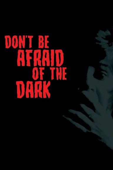 Don't Be Afraid of the Dark poster