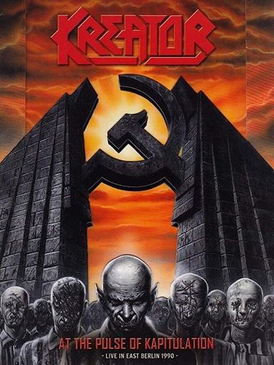 Kreator: At The Pulse Of Kapitulation poster