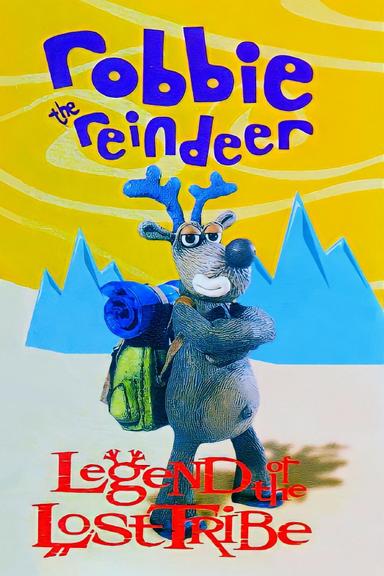 Robbie the Reindeer: Legend of the Lost Tribe poster