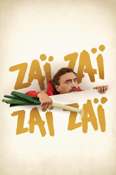 Zaï Zaï Zaï Zaï poster