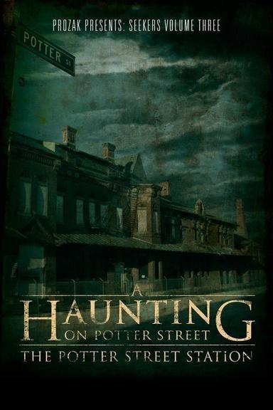 A Haunting on Potter Street: The Potter Street Station poster