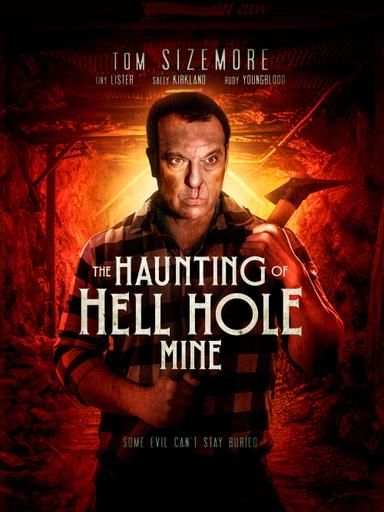 The Haunting of Hell Hole Mine poster