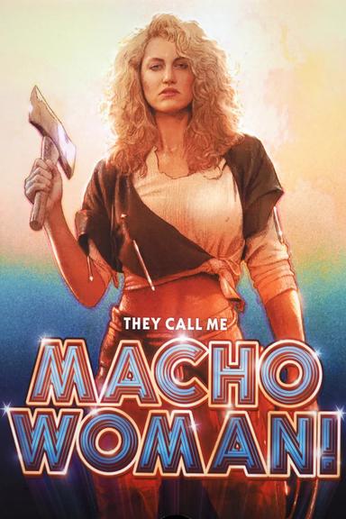 They Call Me Macho Woman poster