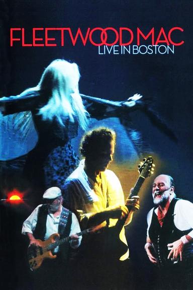 Fleetwood Mac: Live in Boston poster