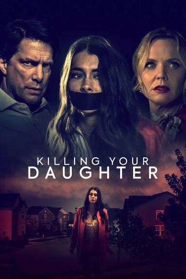 Killing Your Daughter poster