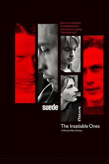 Suede: The Insatiable Ones poster