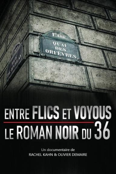 Entre flics et voyous, le roman noir du 36 poster