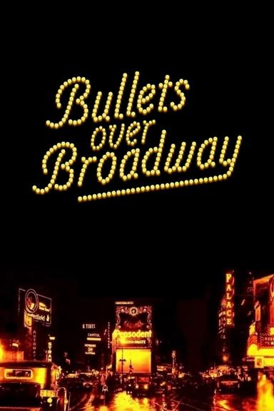 Bullets Over Broadway poster