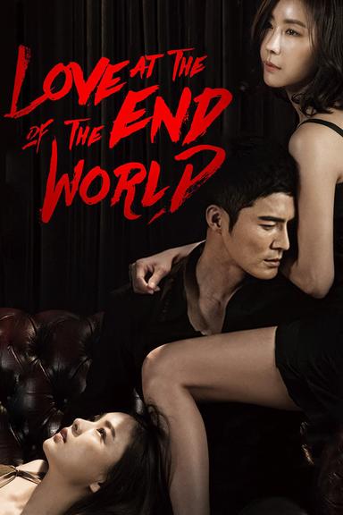 Love at the End of the World poster