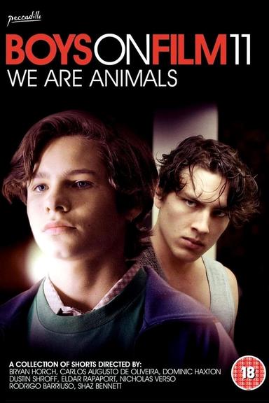 Boys On Film 11: We Are Animals poster