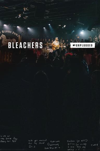 MTV Unplugged: Bleachers poster