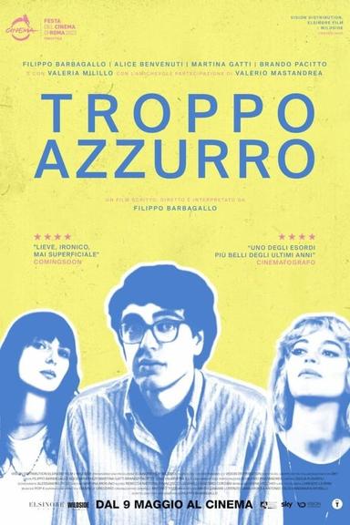 Troppo azzurro poster