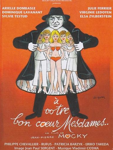 À votre bon cœur, mesdames poster