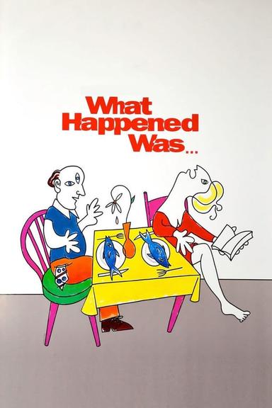 What Happened Was... poster