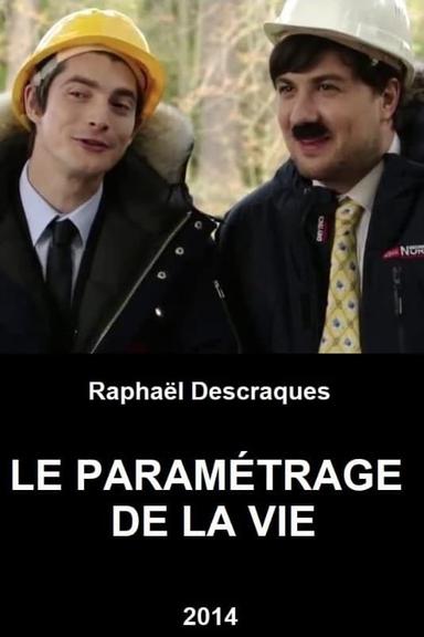 Le Paramétrage De La Vie poster