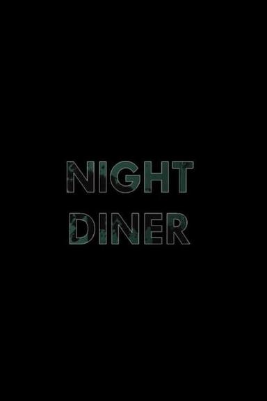 Night Diner poster