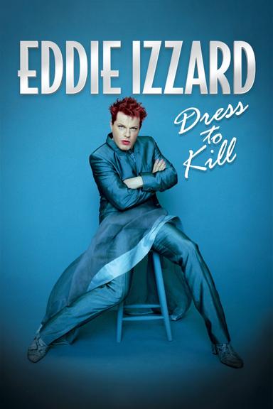 Eddie Izzard: Dress to Kill poster