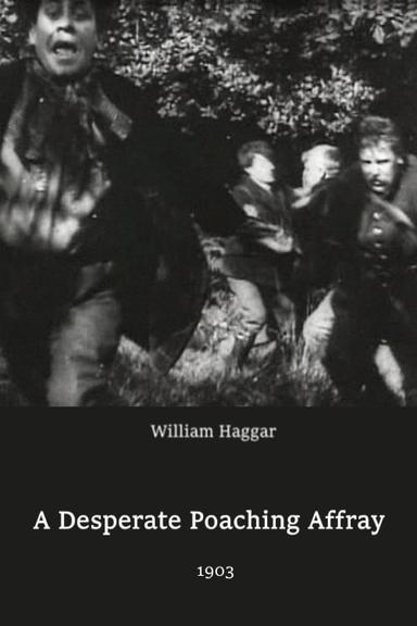 A Desperate Poaching Affray poster