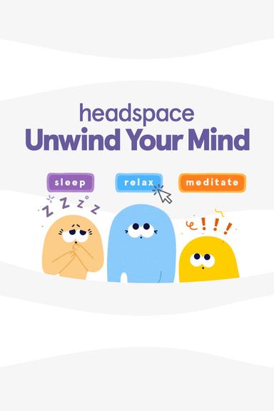 Headspace: Unwind Your Mind poster