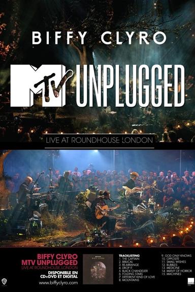 Biffy Clyro: MTV Unplugged: Live At The Roundhouse London poster