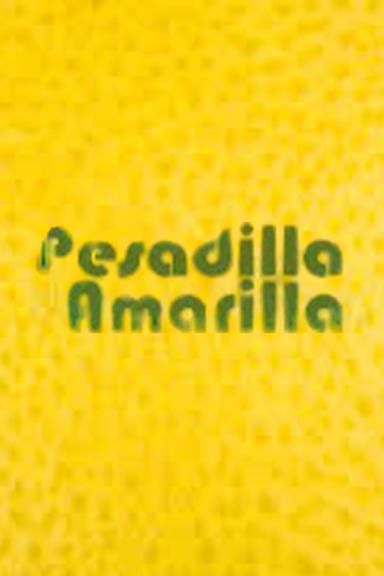 Pesadilla Amarilla poster