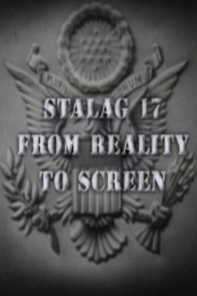 Stalag 17: From Reality to Screen poster