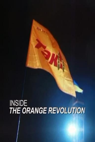 Inside the Orange Revolution poster