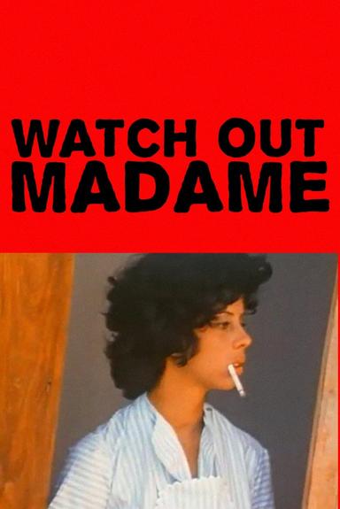 Watch Out, Madame poster