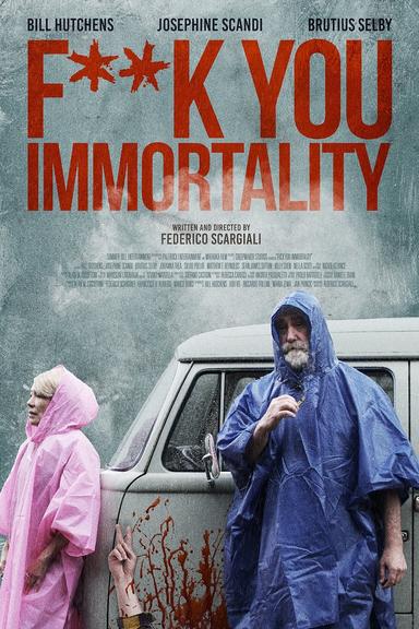 Fuck You Immortality poster