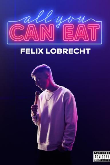 Felix Lobrecht - All You Can Eat poster