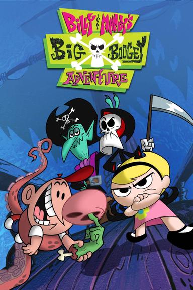 Billy & Mandy's Big Boogey Adventure poster