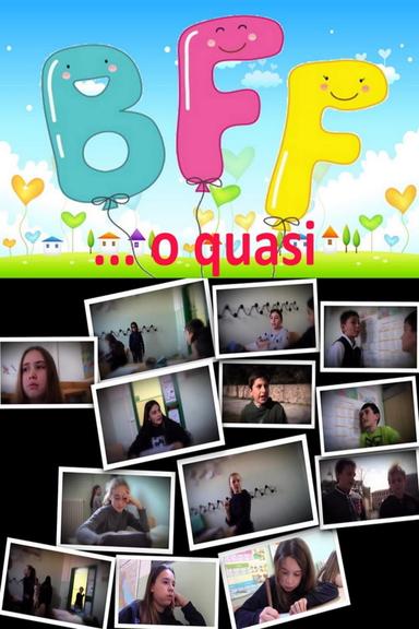 B.F.F. Best Friends Forever... o quasi poster