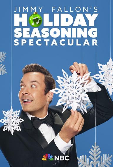 Jimmy Fallon's Holiday Seasoning Spectacular poster