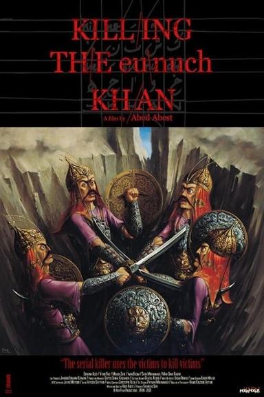 Killing the Eunuch Khan poster