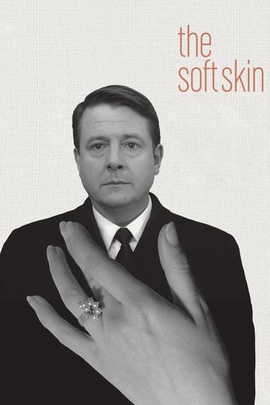 The Soft Skin poster