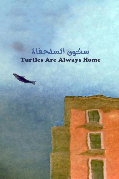 Turtles Are Always Home poster