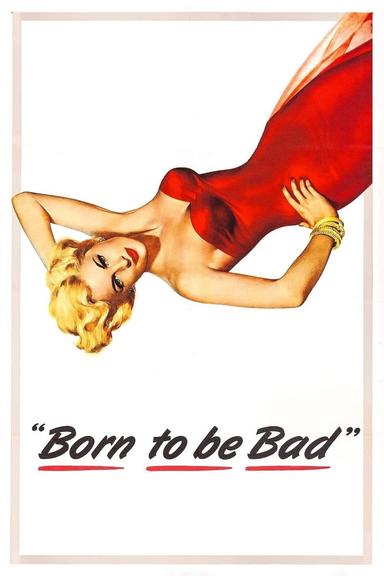 Born to Be Bad poster