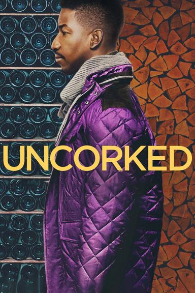 Uncorked poster