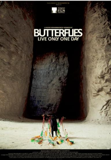 Butterflies Live Only One Day poster