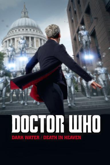 Doctor Who: Dark Water / Death in Heaven poster