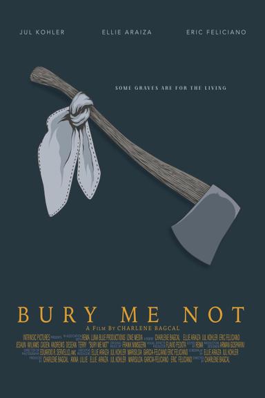 Bury Me Not poster