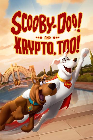 Scooby-Doo! and Krypto, Too! poster