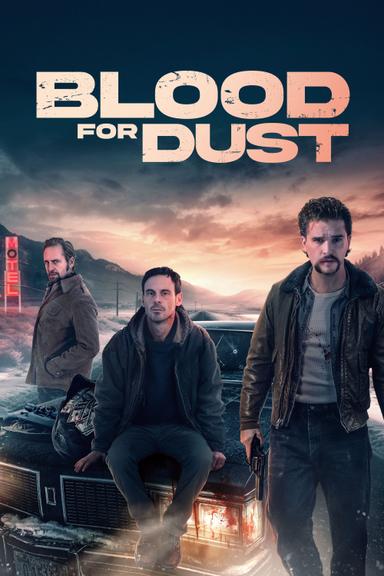 Blood for Dust poster