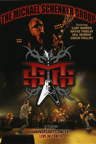 Michael Schenker Group: The 30th Anniversary Concert - Live in Tokyo poster