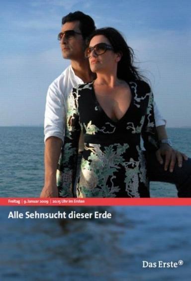 Alle Sehnsucht dieser Erde poster