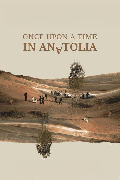 Once Upon a Time in Anatolia poster